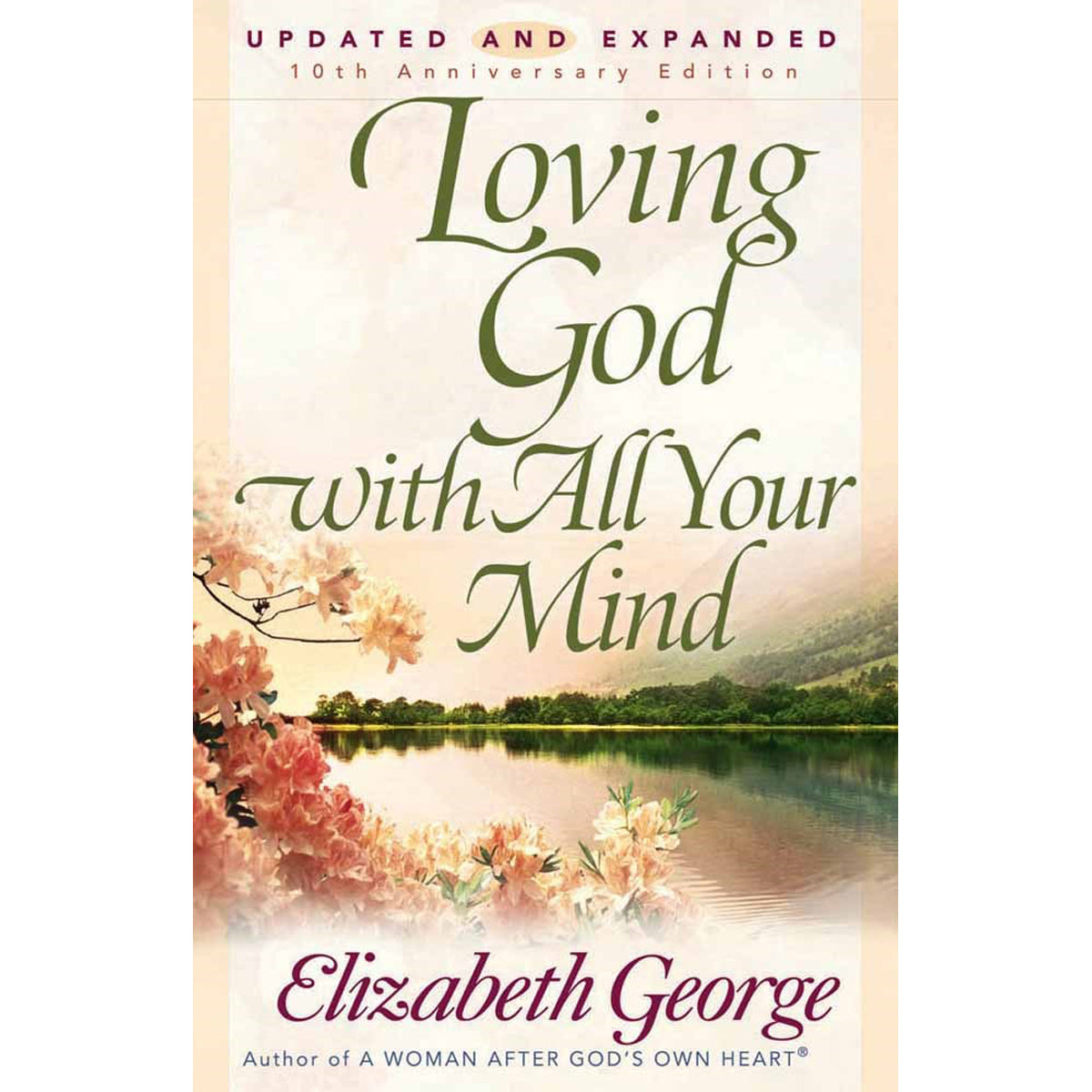Loving God With All Your Mind (Paperback)