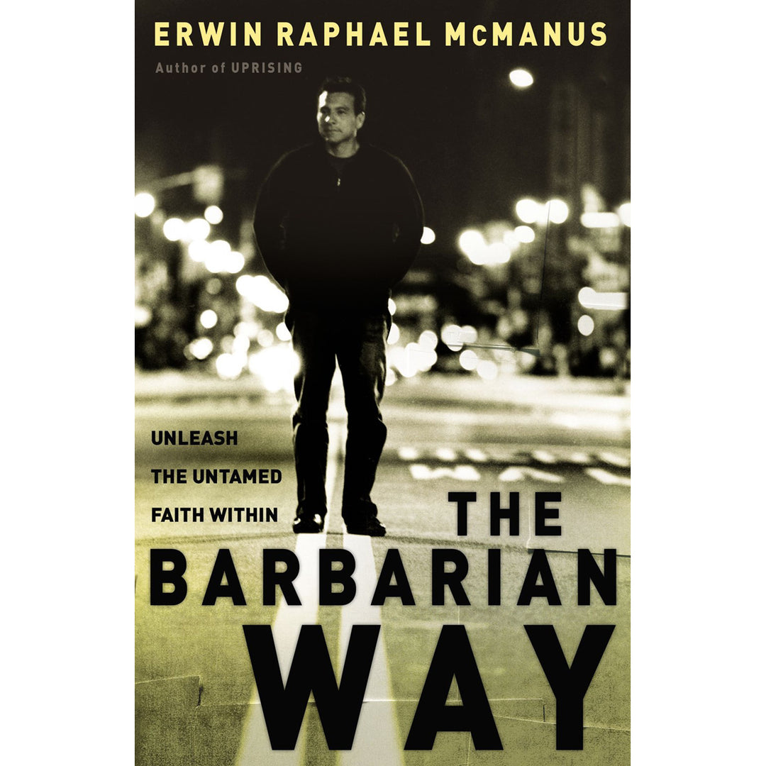 The Barbarian Way (Hardcover)