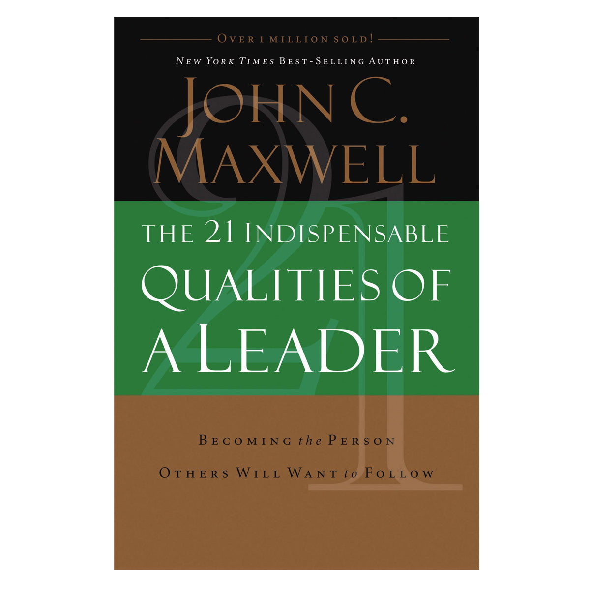 21 Indispensible Qualities Of Leaders (Paperback)