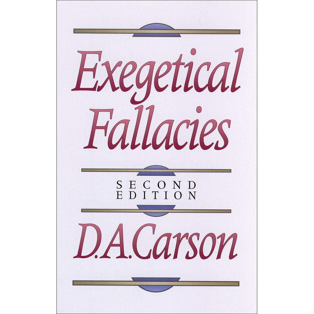 Exegetical Fallacies: Second Edition (Paperback)