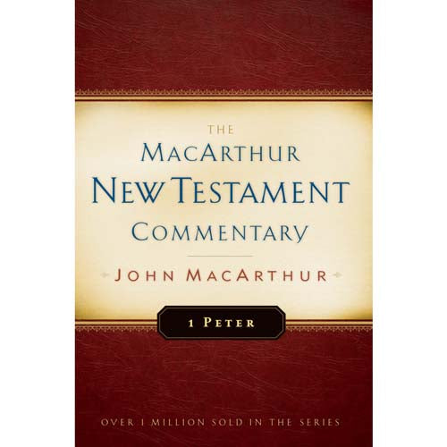 The Macarthur NT Commentary Vol 29: 1 Peter Hardcover