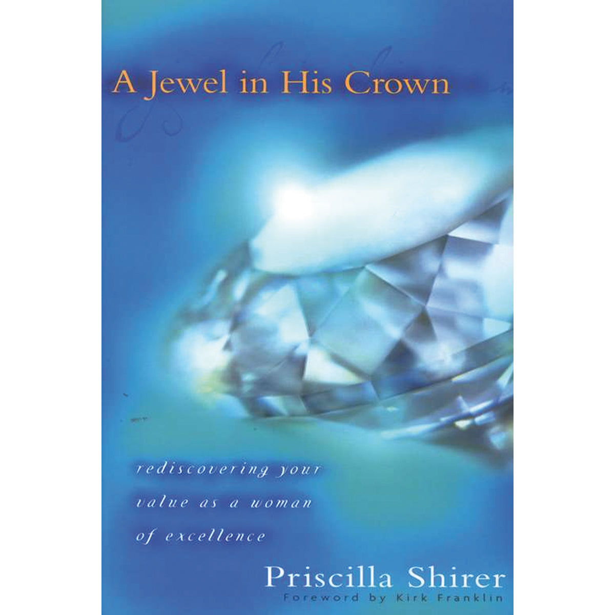 A Jewel In His Crown (Paperback)