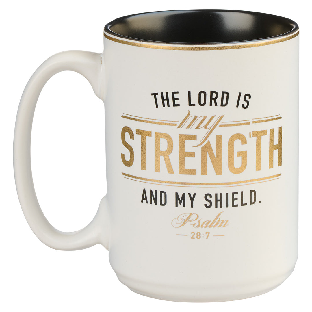 The Lord Is My Strength And Shield Ceramic Mug