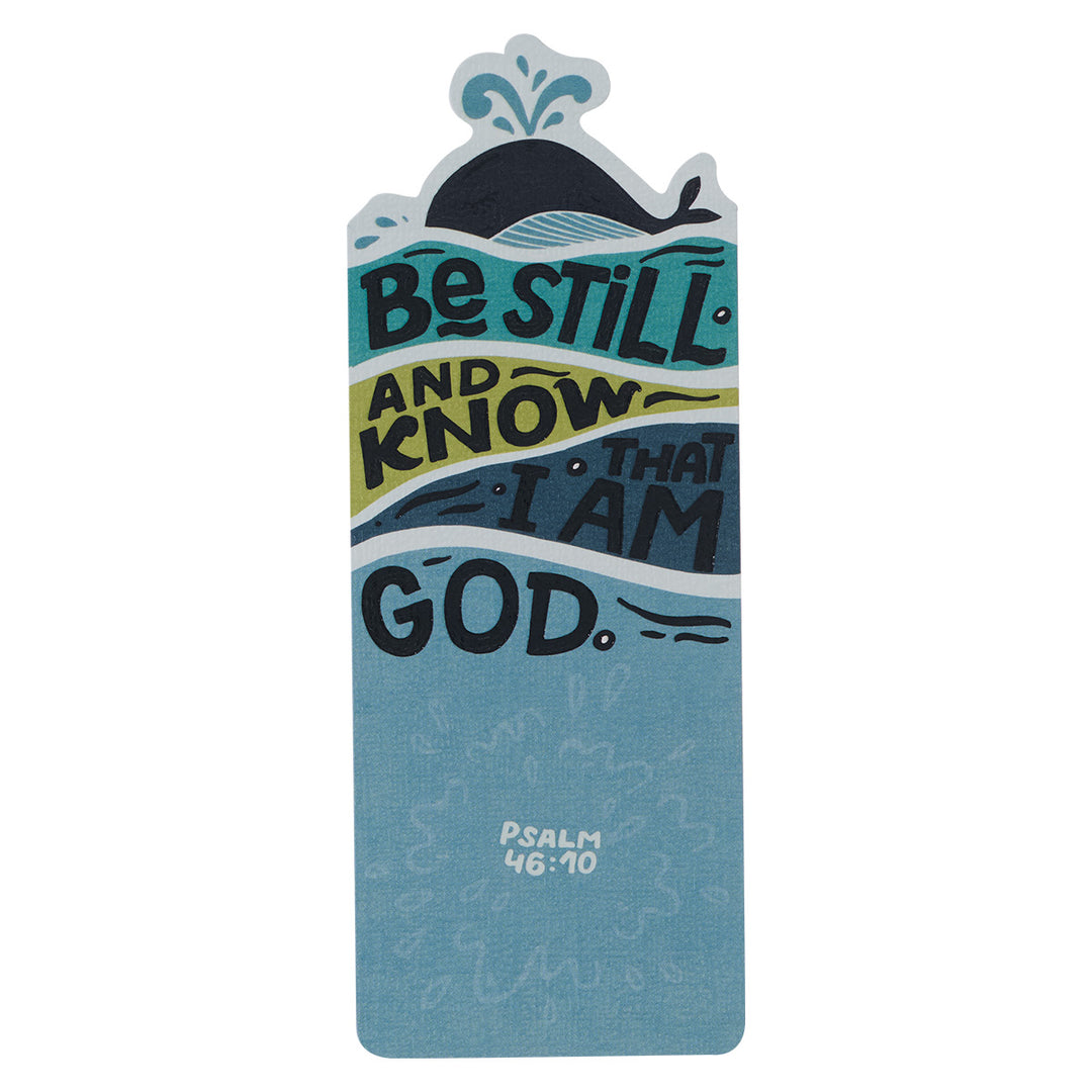 Be Still & Know Psalm 46:10 (Premium Bookmark)