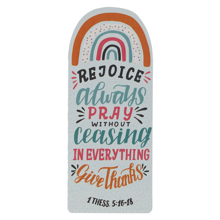 Rejoice Always 1 Ths. 5:16-18 (Premium Bookmark)