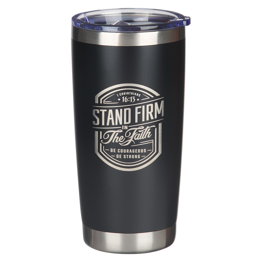 Stand Firm in the Faith Black Stainless Steel Travel Mug