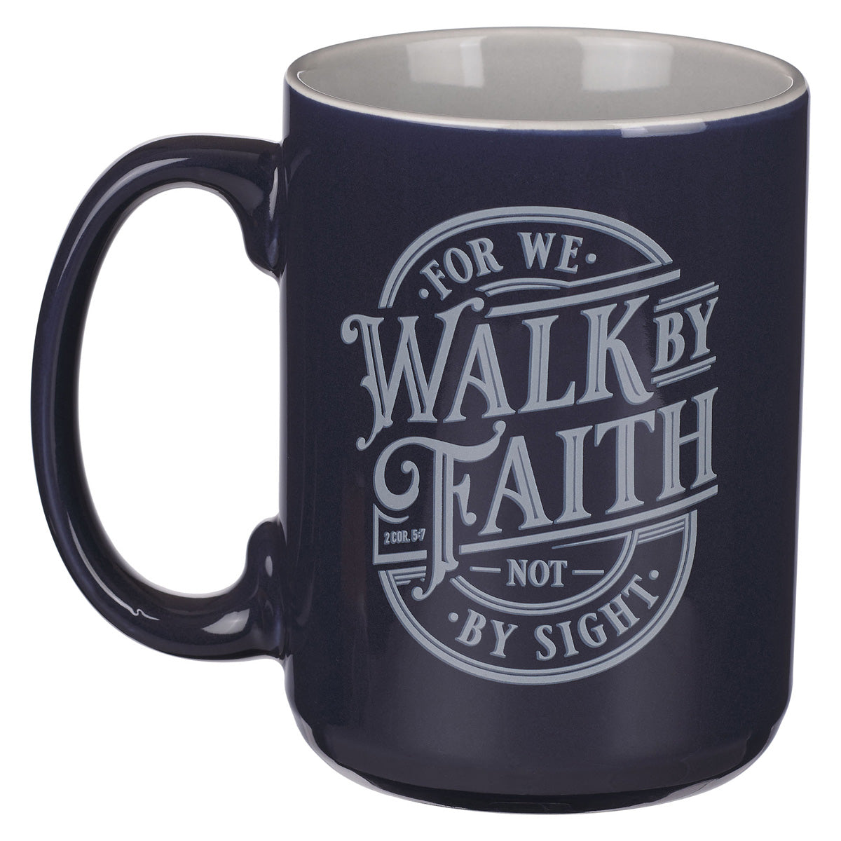 For We Walk by Faith Not by Sight Navy Ceramic Mug with Grey Interior
