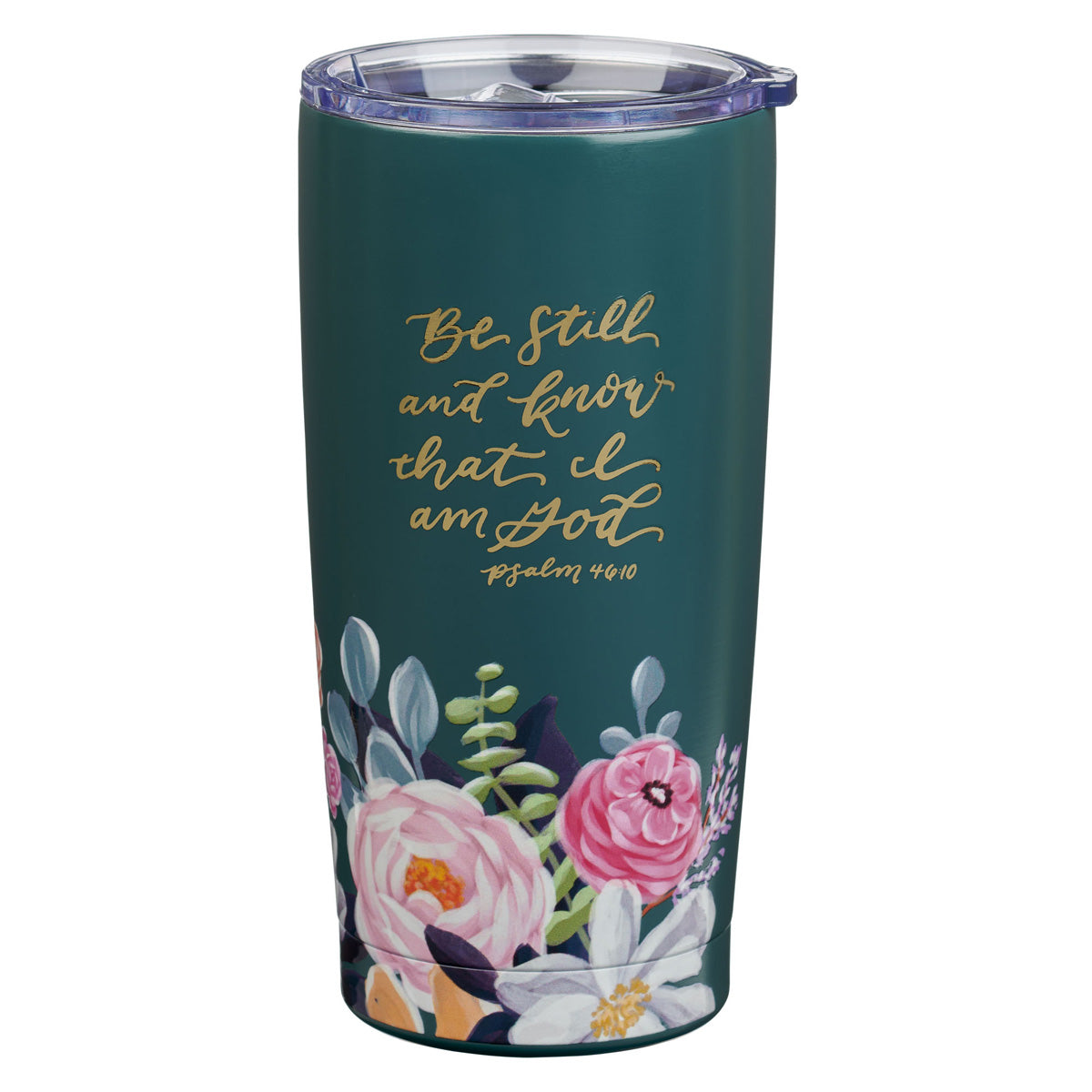 Be Still and Know That I Am God Stainless Steel Travel Mug