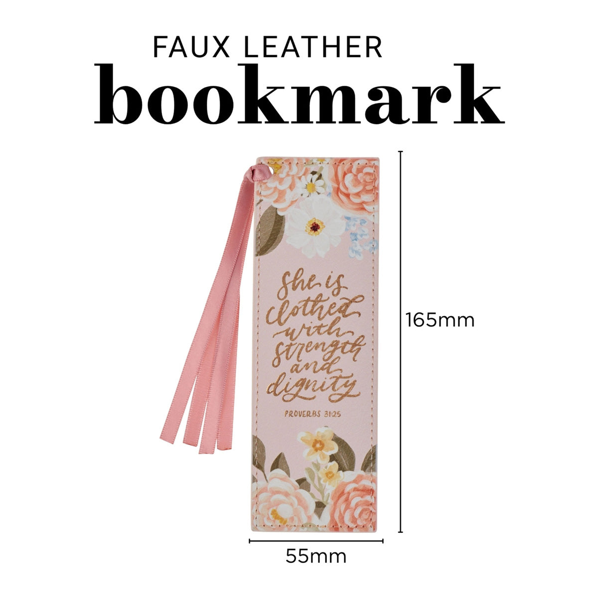 She Is Clothed with Strength and Dignity Pink Faux Leather Bookmark