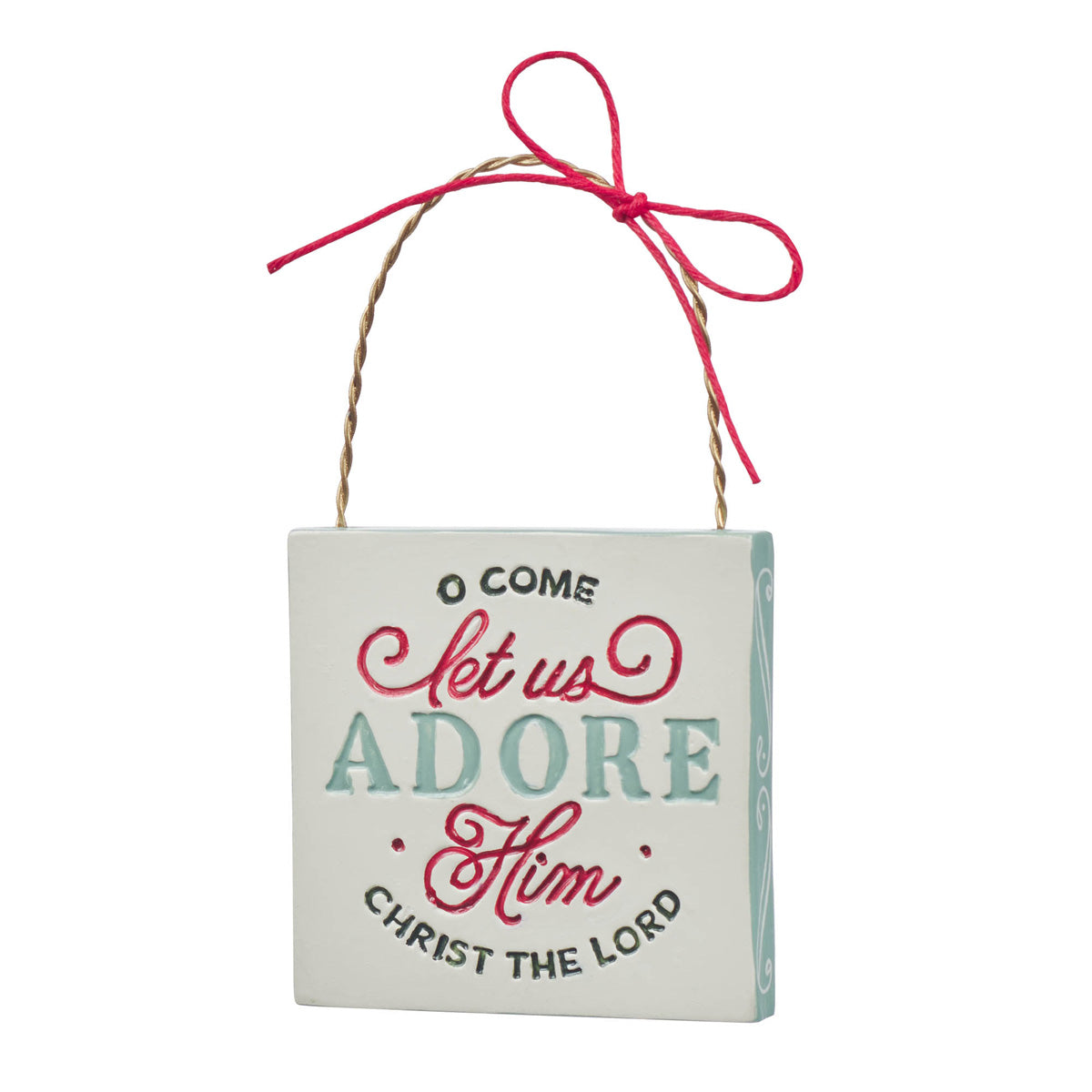 O Come Let Us Adore Him Christ the Lord Square Ceramic Ornament