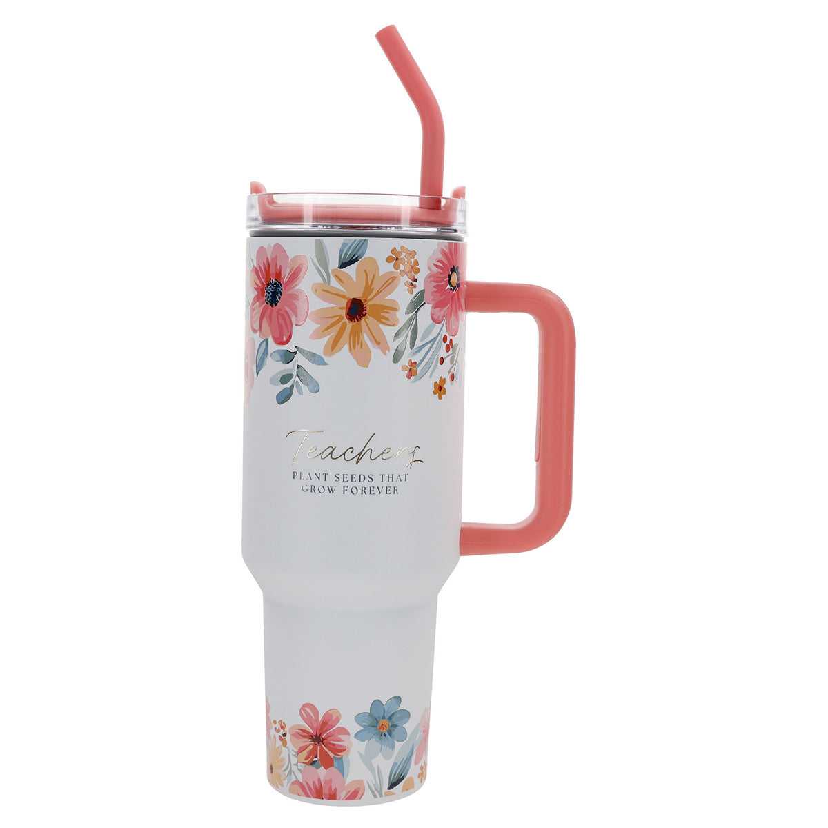 Teachers Plant Seeds That Grow Forever Large Stainless Steel Mug with Handle and Straw