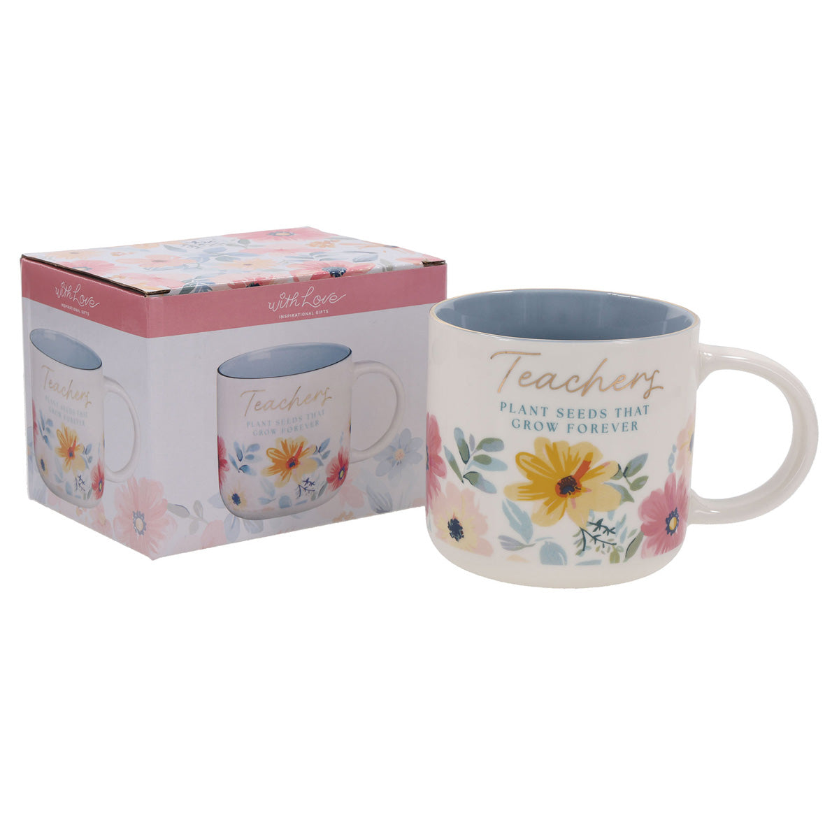Teachers Plant Seeds That Grow Forever Ceramic Mug