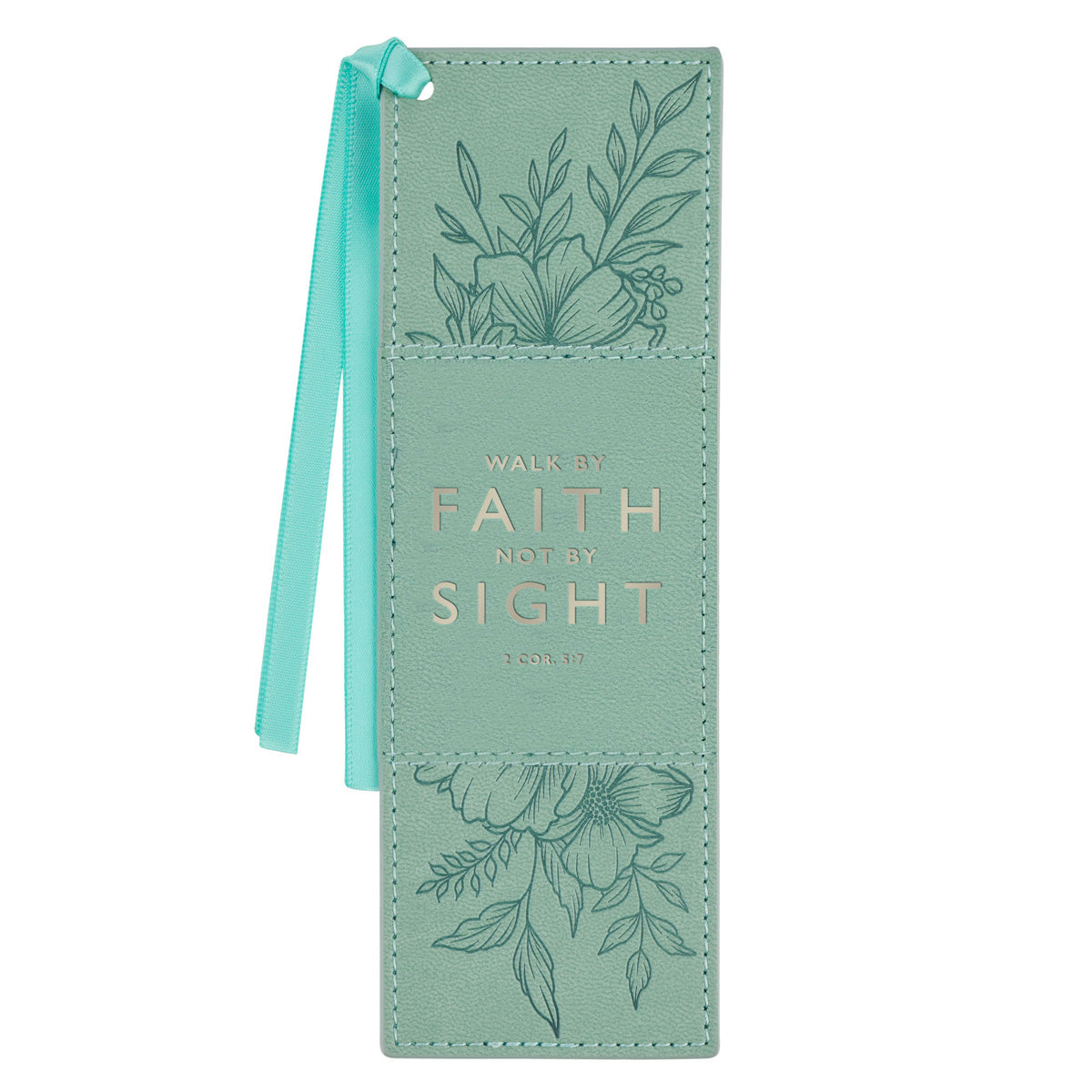 Walk by Faith Not by Sight Faux Leather Bookmark