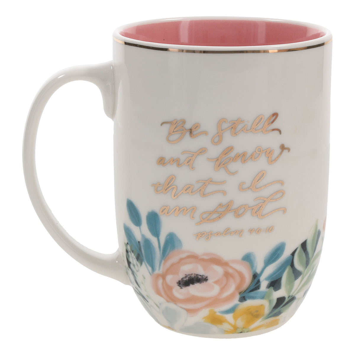 Be Still and Know That I Am God Ceramic Mug with Pink Interior