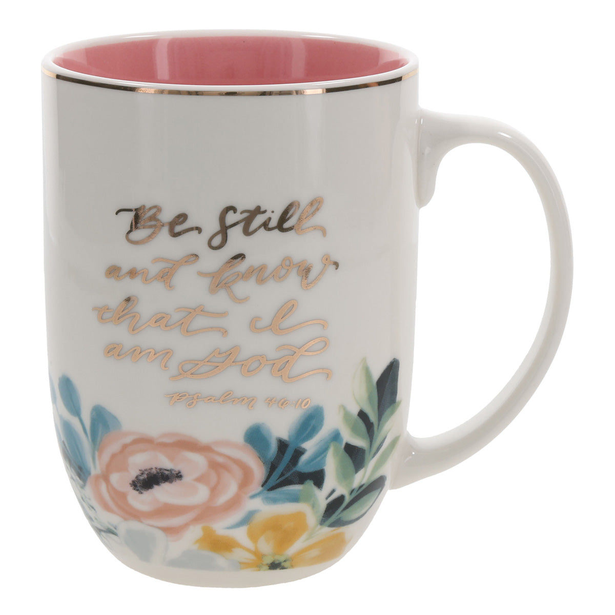 Be Still and Know That I Am God Ceramic Mug with Pink Interior