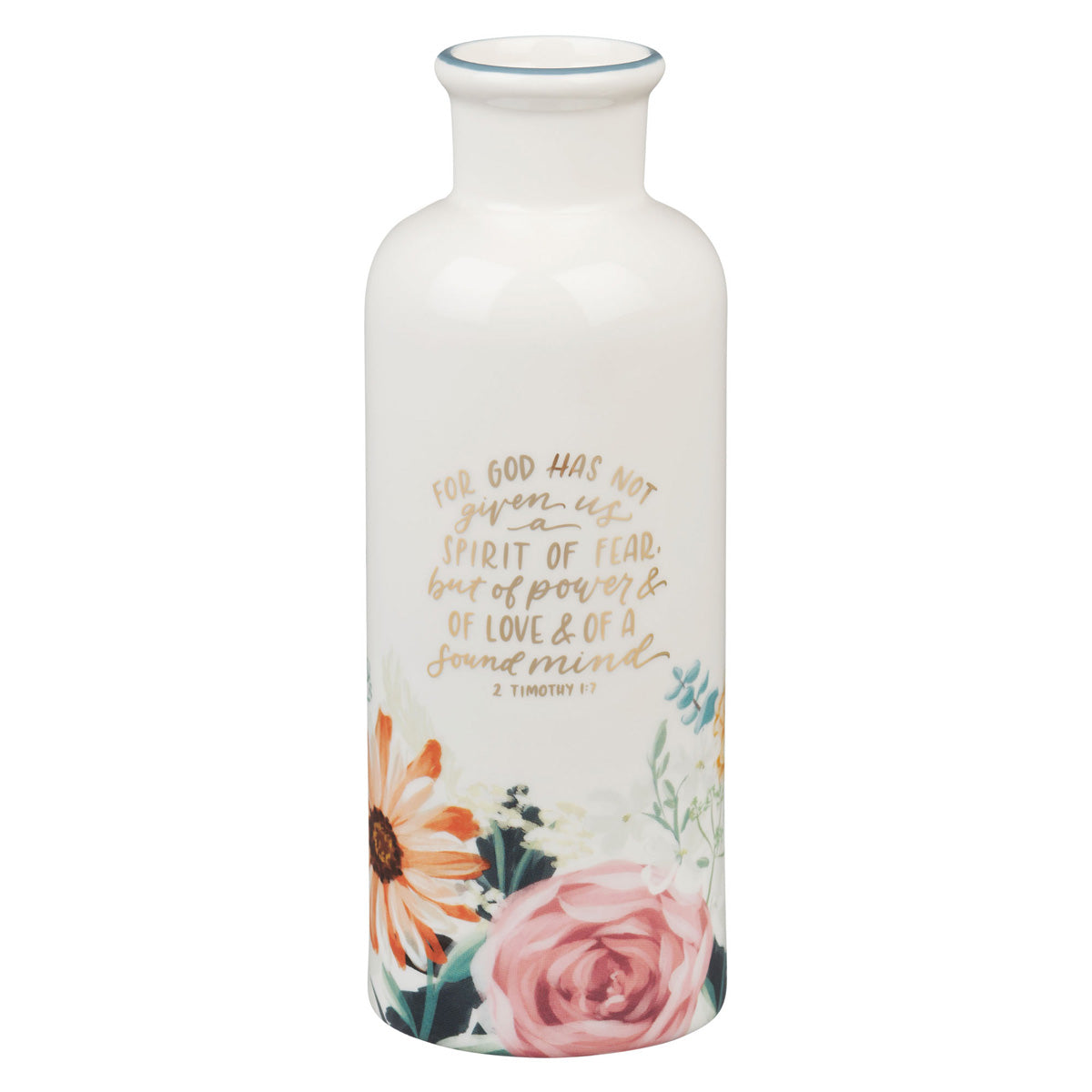 For God Has Not Given Us a Spirit of Fear Ceramic Flower Vase