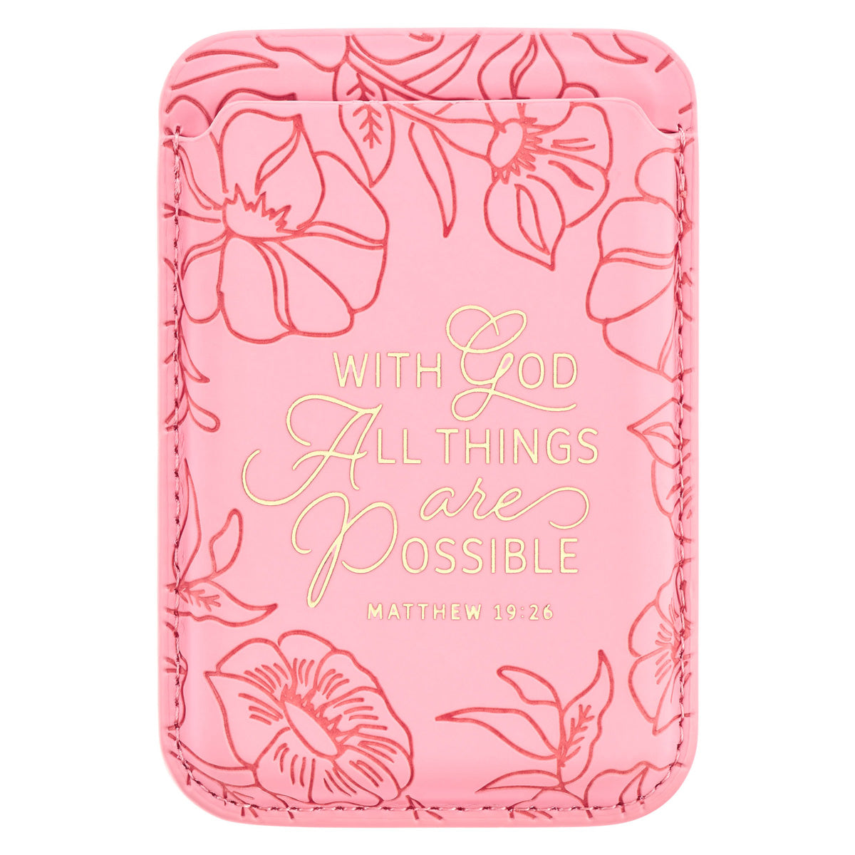 With God All Things Are Possible Pink Magnetic Faux Leather Phone Wallet