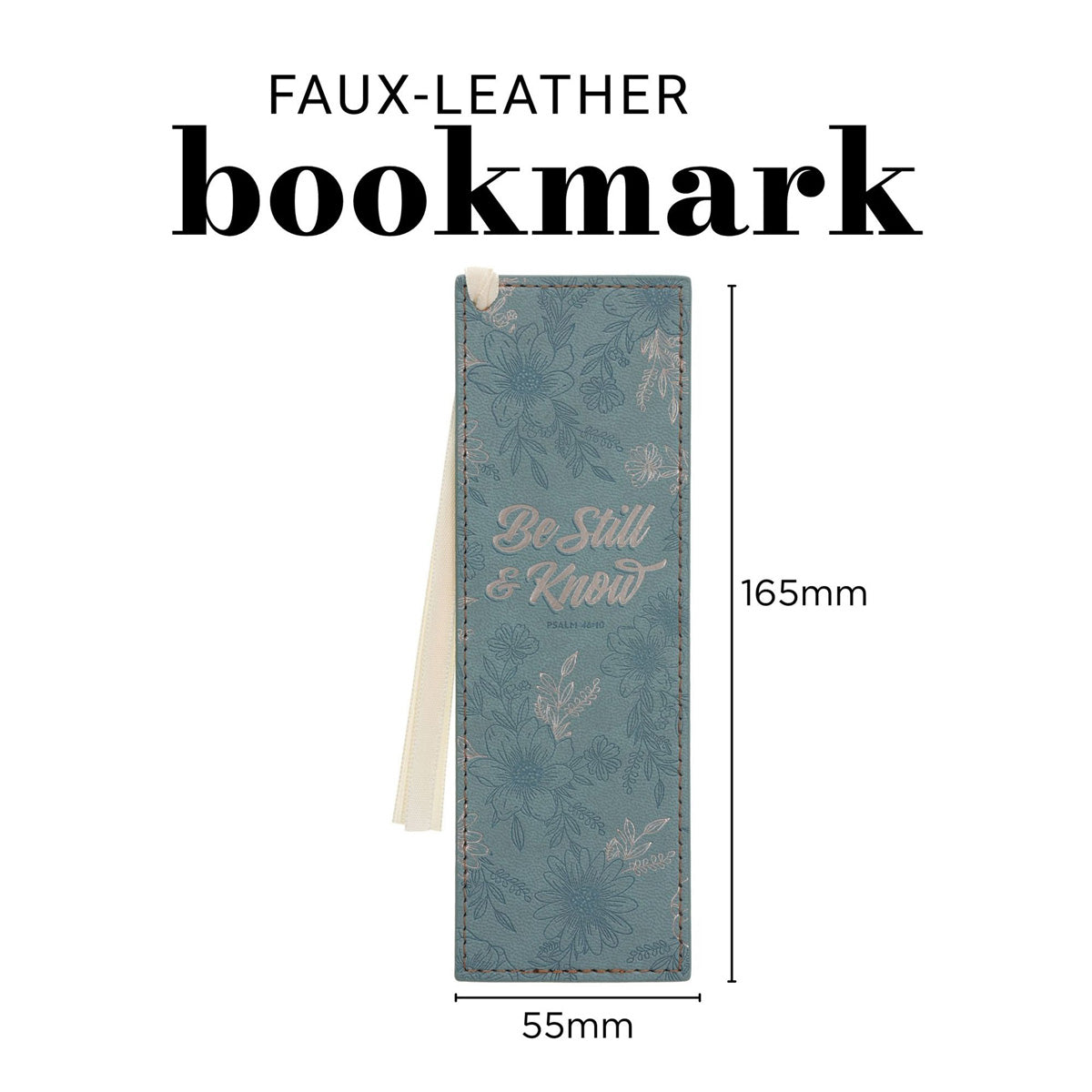 Be Still and Know Faux Leather Bookmark
