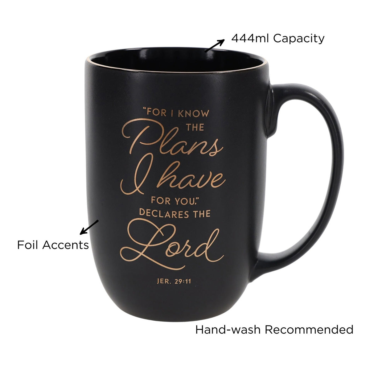 For I Know the Plans I Have for You, Declares the Lord Ceramic Mug with Black Interior