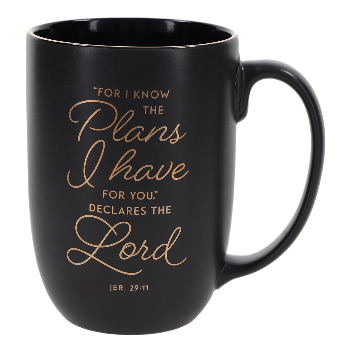 For I Know the Plans I Have for You, Declares the Lord Ceramic Mug with Black Interior