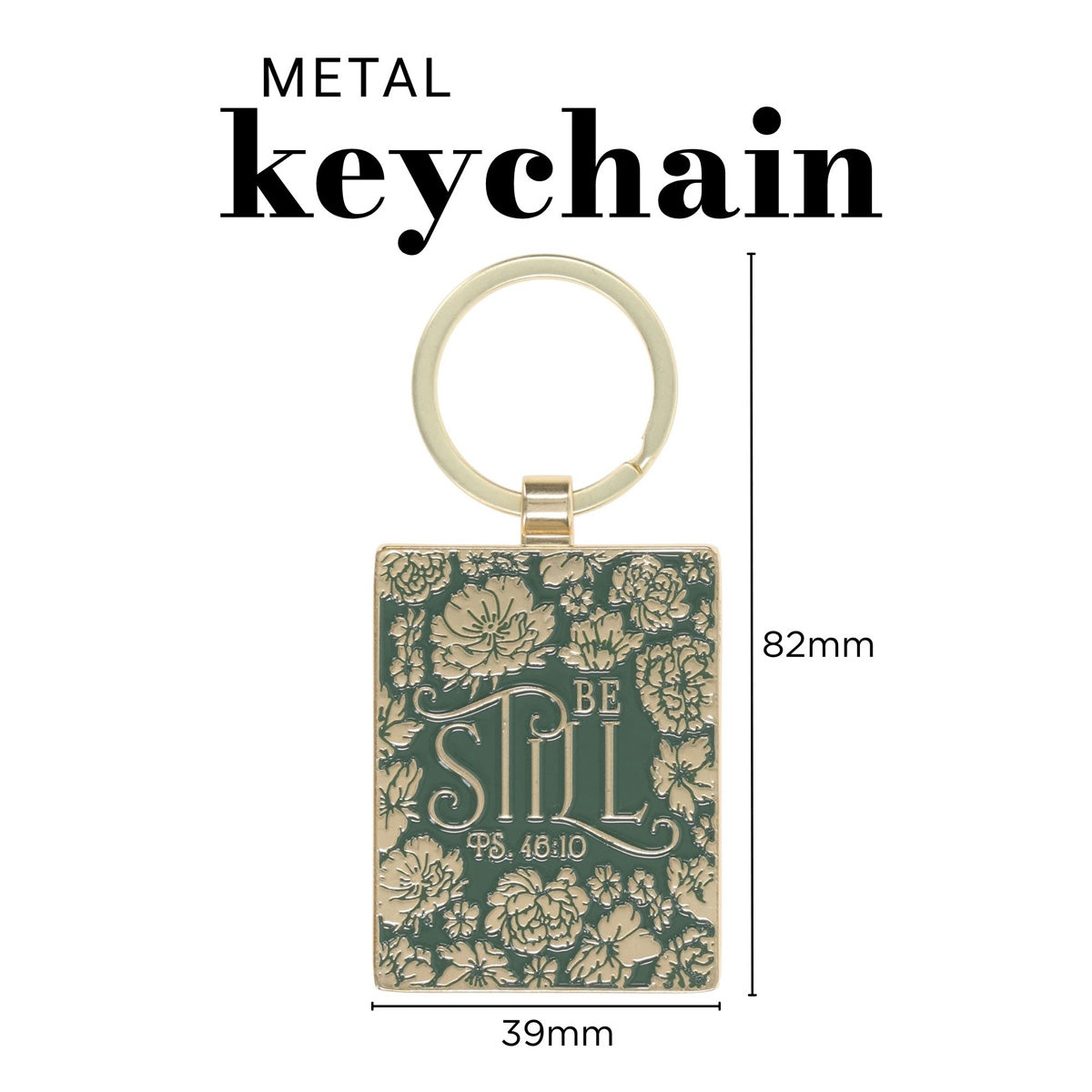 Be Still Metal Keychain
