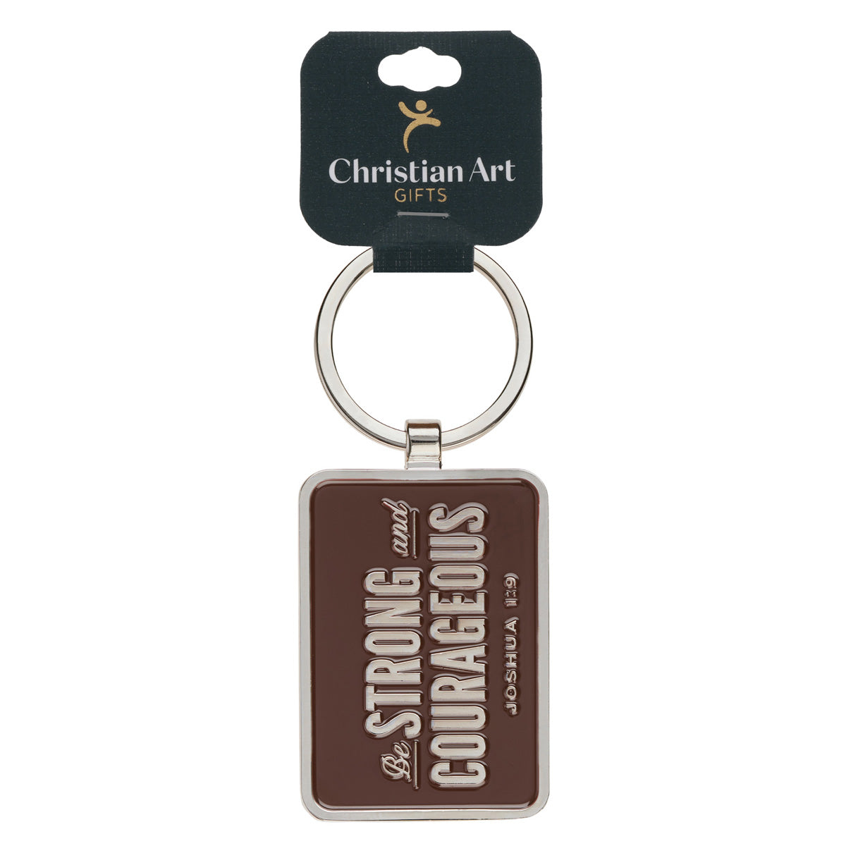 Be Strong and Courageous Metal Keychain