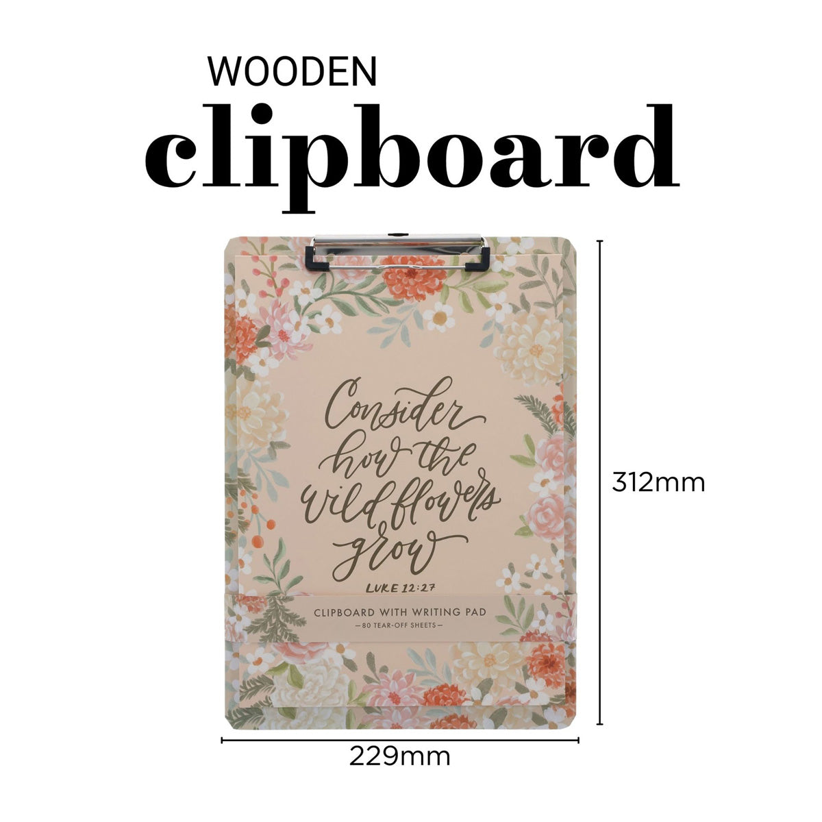 Consider How the Wildflowers Grow Clipboard with Notepad