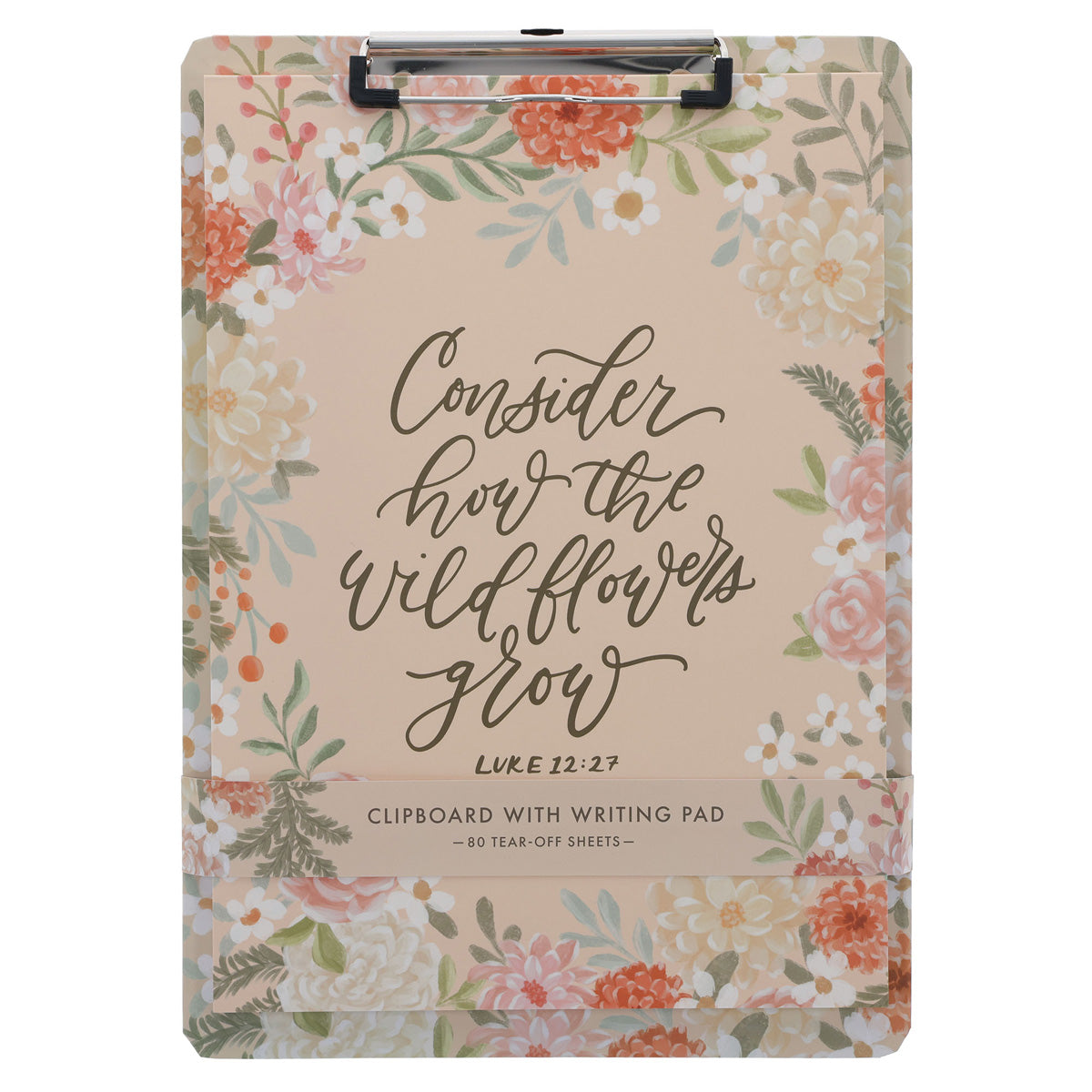 Consider How the Wildflowers Grow Clipboard with Notepad