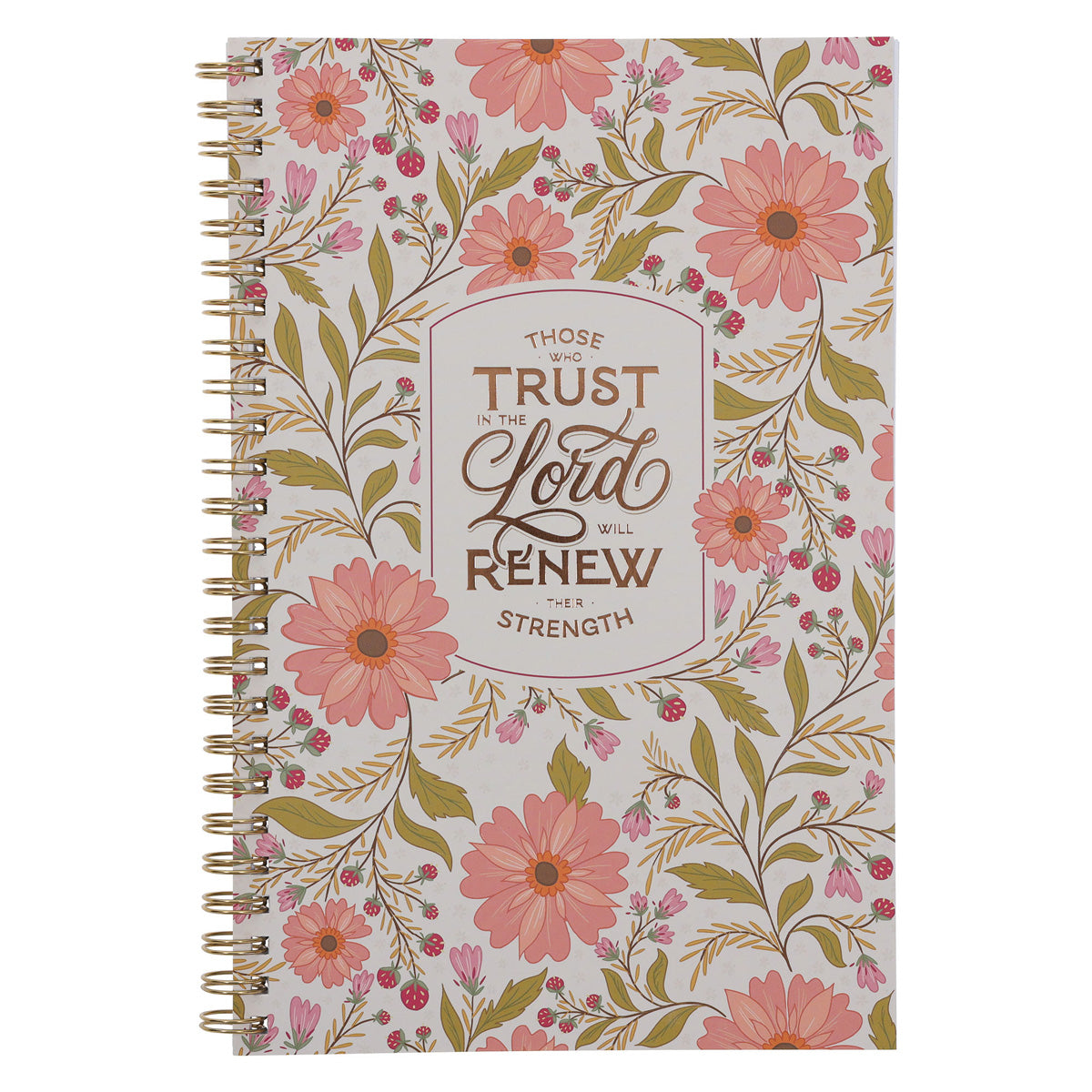 Those Who Trust in the Lord Will Renew Their Strength Wirebound Notebook with PVC Cover