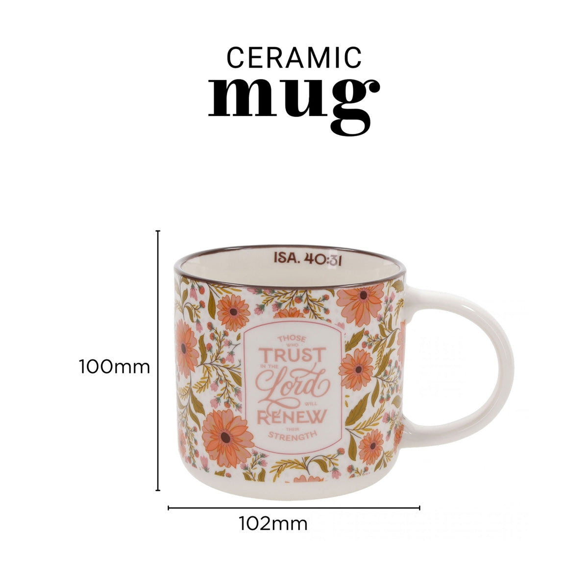 Those Who Trust in the Lord Floral Ceramic Mug