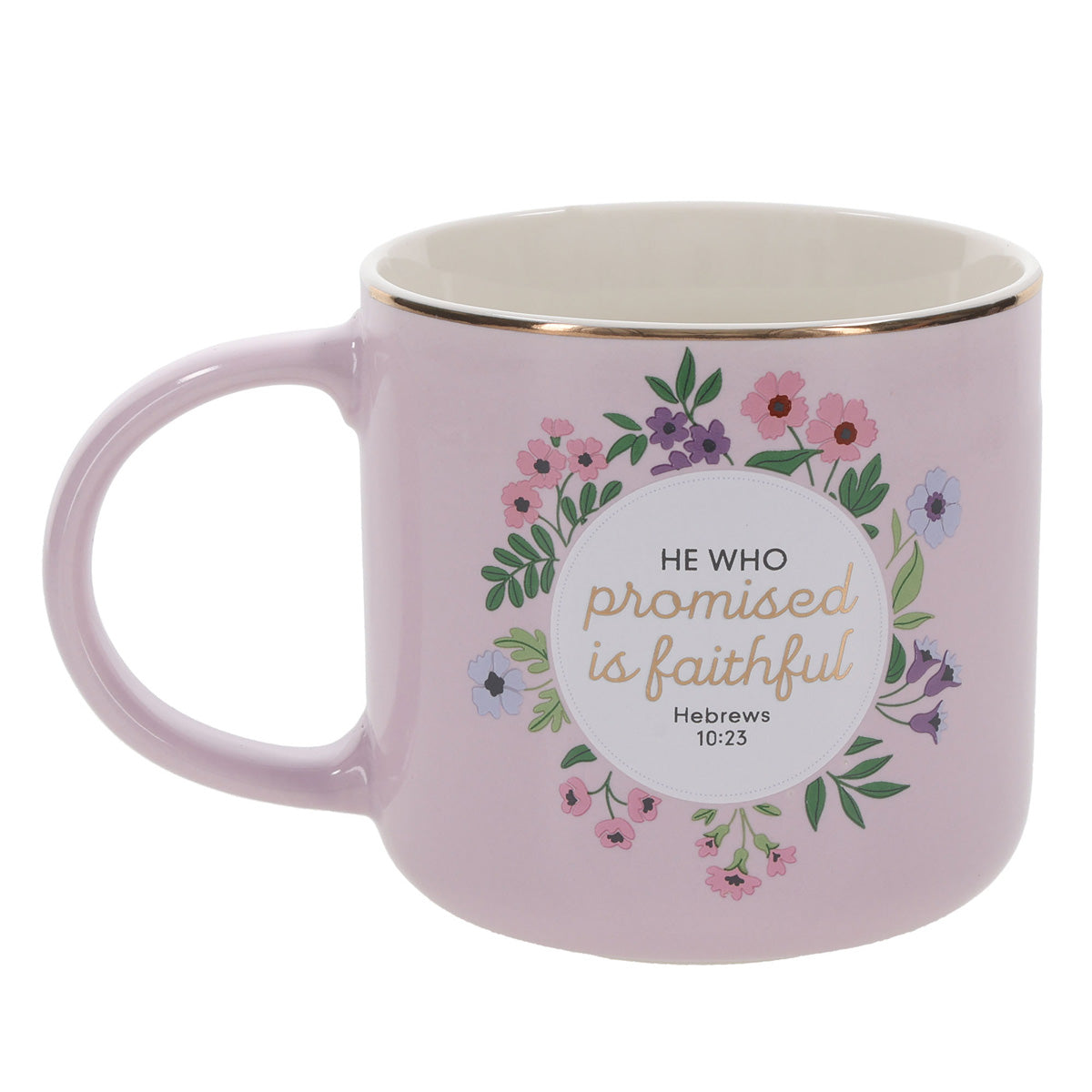 He Who Promised Is Faithful Pink Floral Ceramic Mug