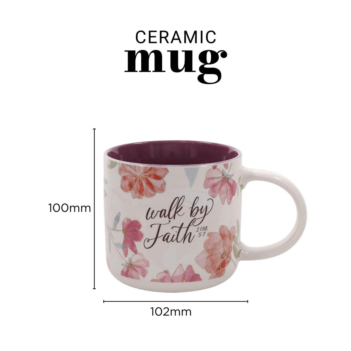 Walk by Faith White Floral Ceramic Mug with Dark Mauve Interior
