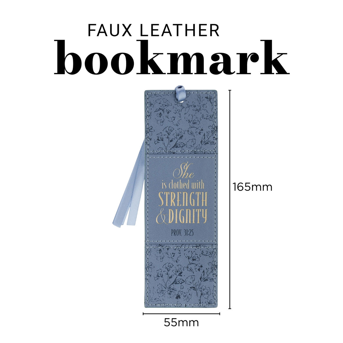She Is Clothed with Strength and Dignity Faux Leather Bookmark