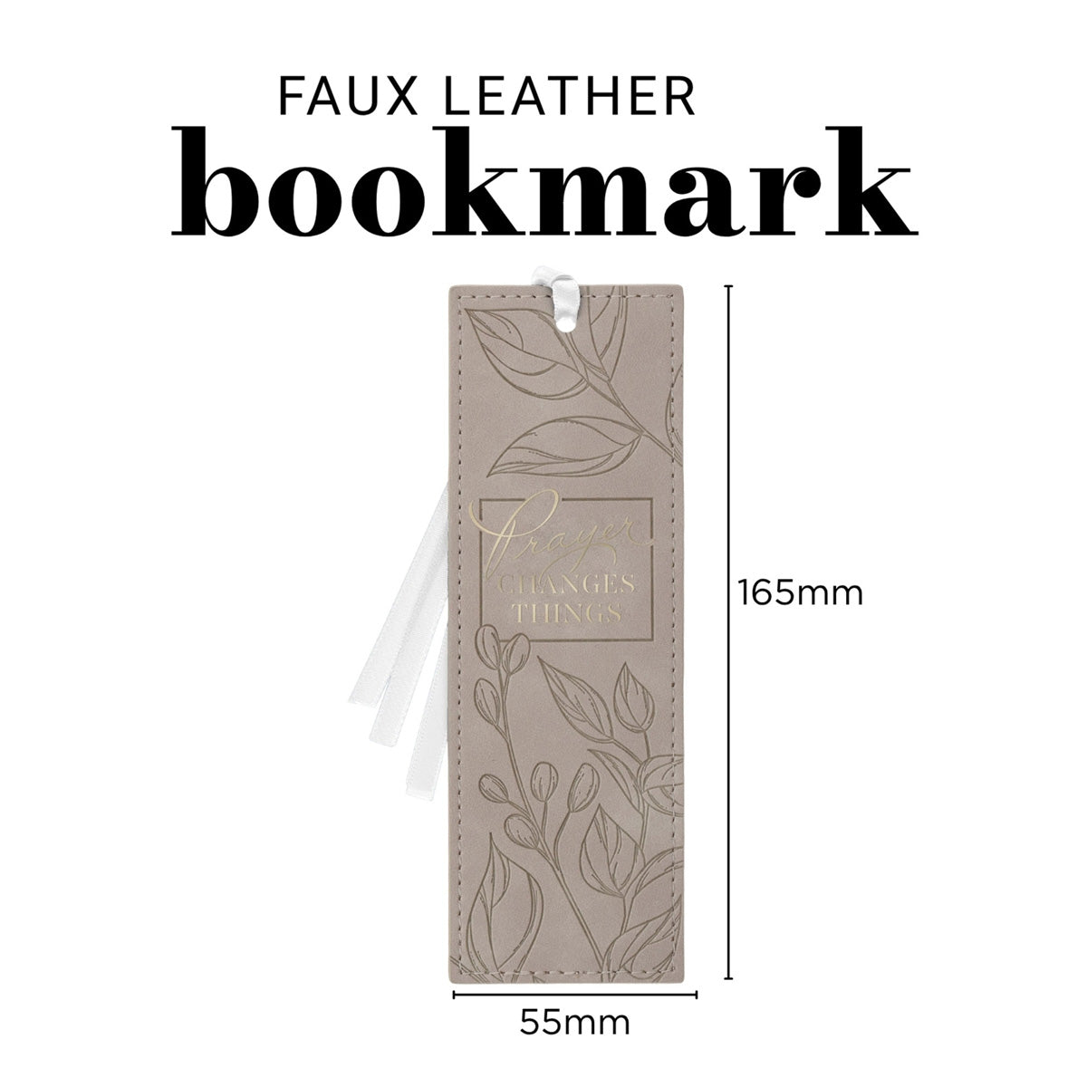 Prayer Changes Things Faux Leather Bookmark