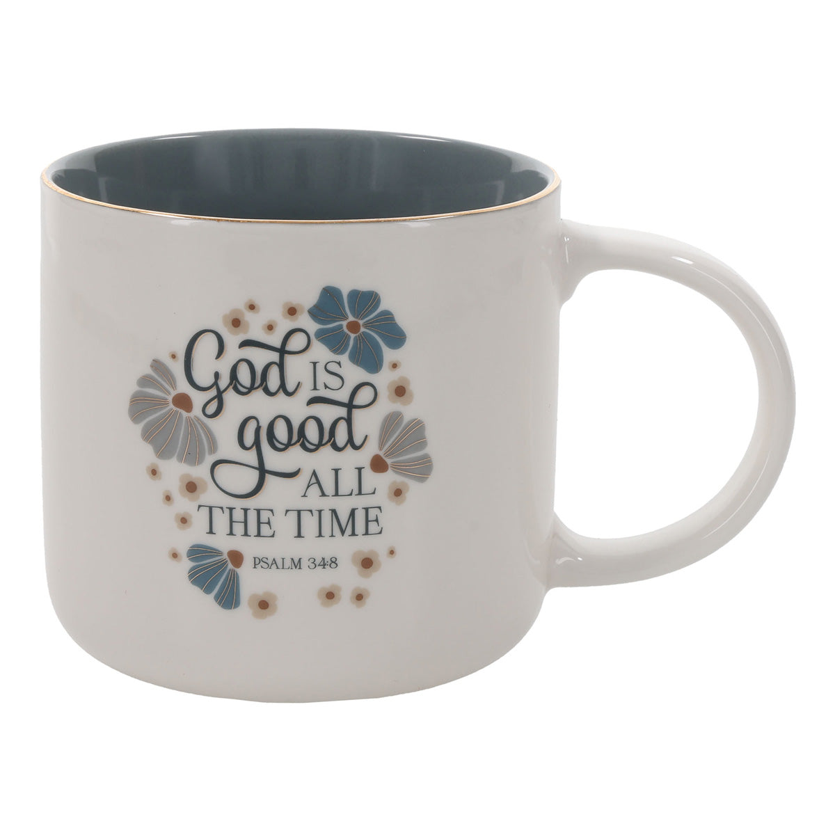 God Is Good All the Time Ceramic Mug with Teal Interior