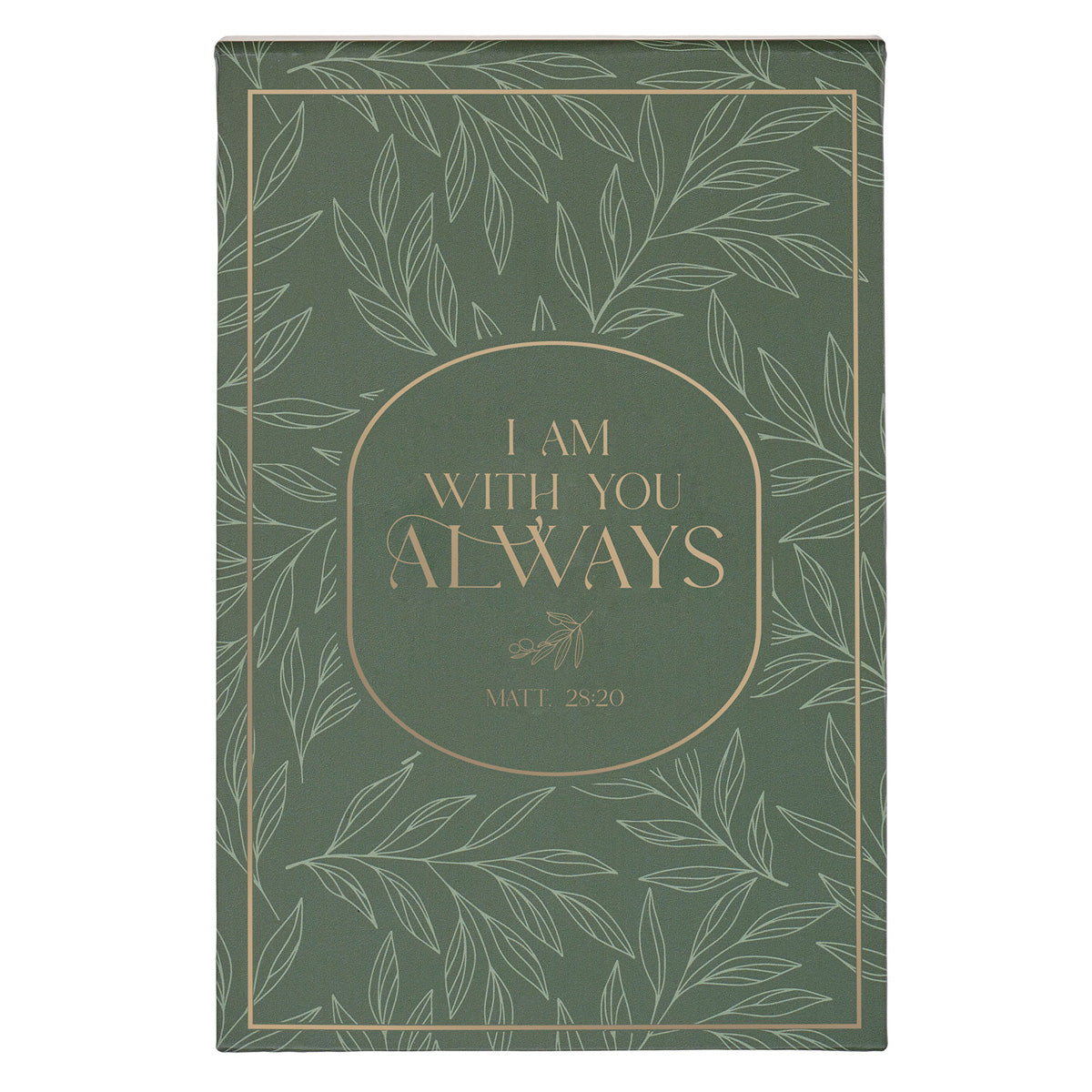 I Am with You Always Green Hardcover Notepad