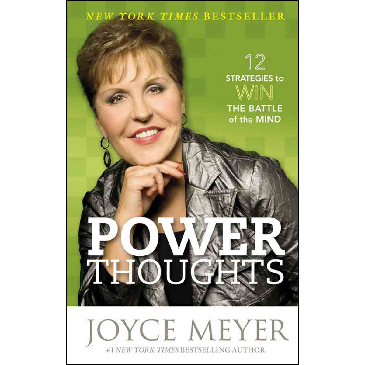 Power Thoughts: 12 Strategies To Win The Battle Of The Mind (Paperback)
