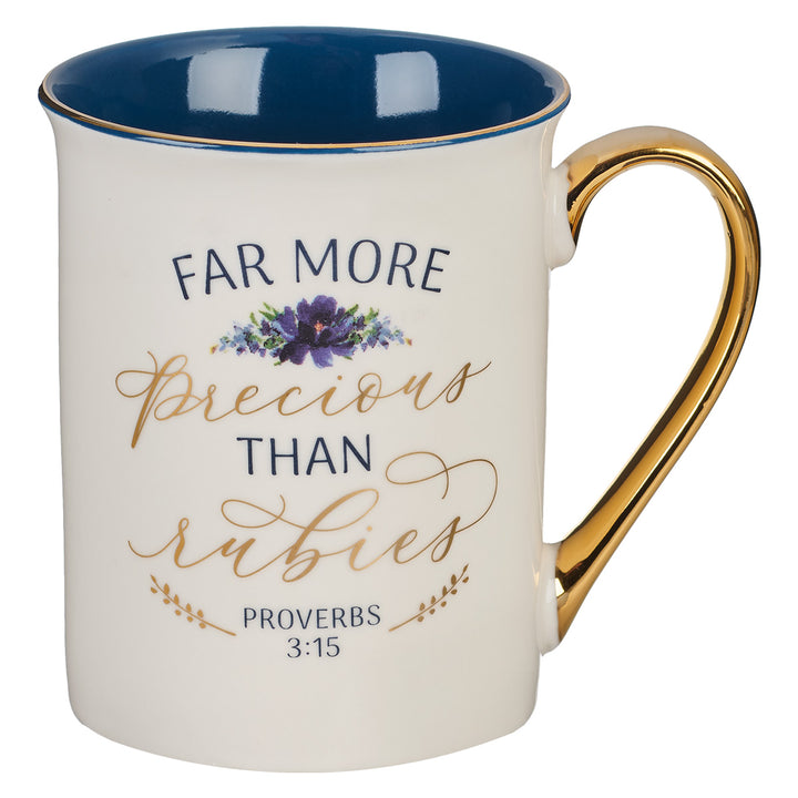 Far More Precious Than Rubies Ceramic Mug - Proverbs 3:15