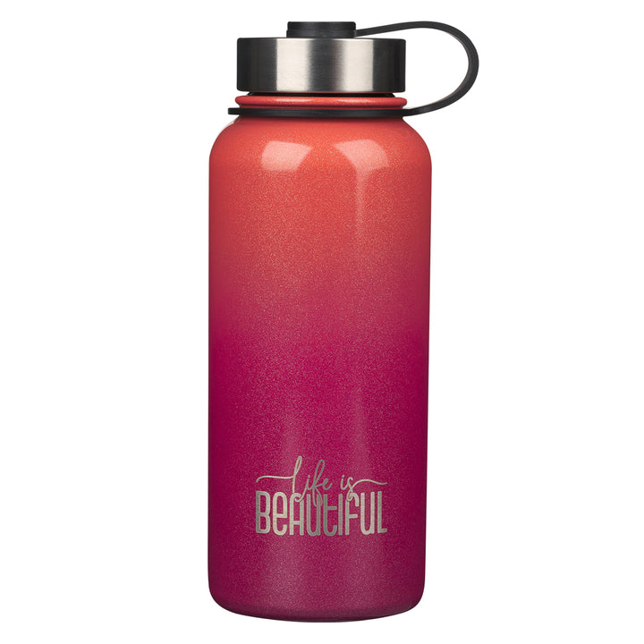 Life Is Beautiful Stainless Steel Water Bottle