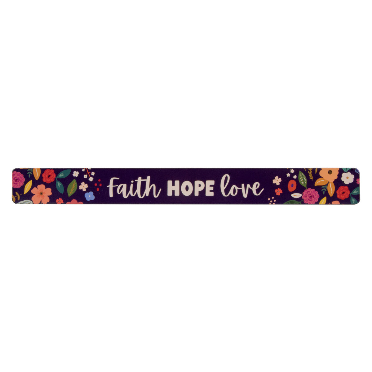 Faith Hope Love Magnetic Strip