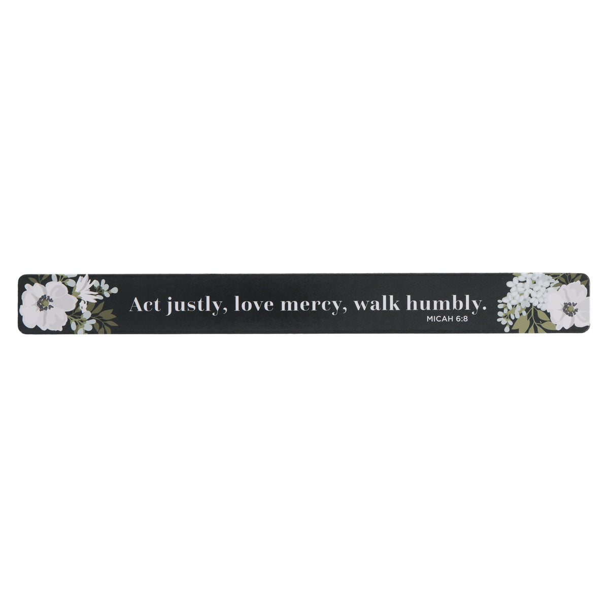 Act Justly, Love Mercy, Walk Humbly Magnetic Strip