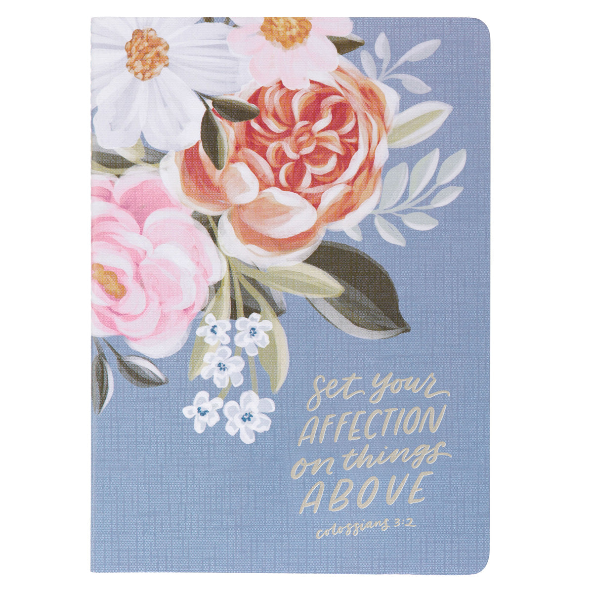 Set Your Affection on Things That Are Above Notebook