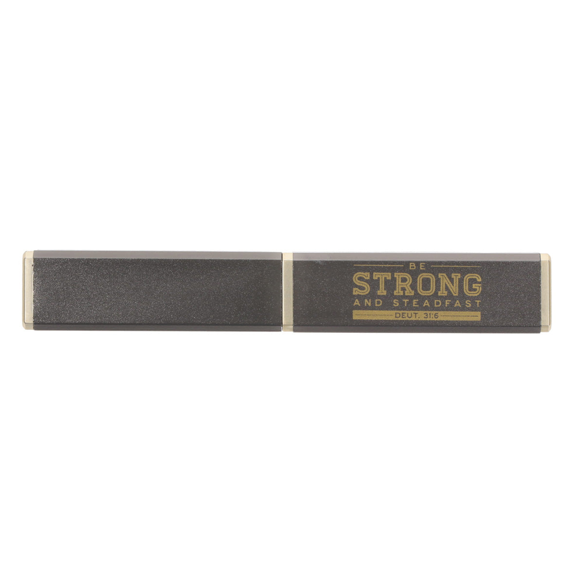 Be Strong and Steadfast Pen in Tube