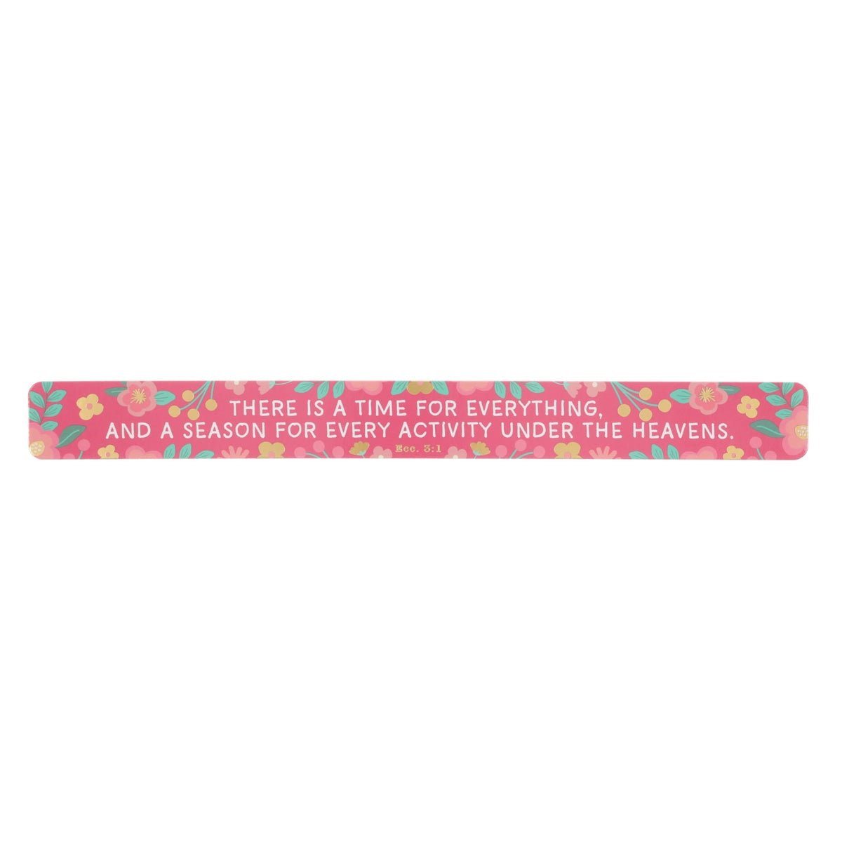 There Is A Time for Everything Large Magnetic Strip