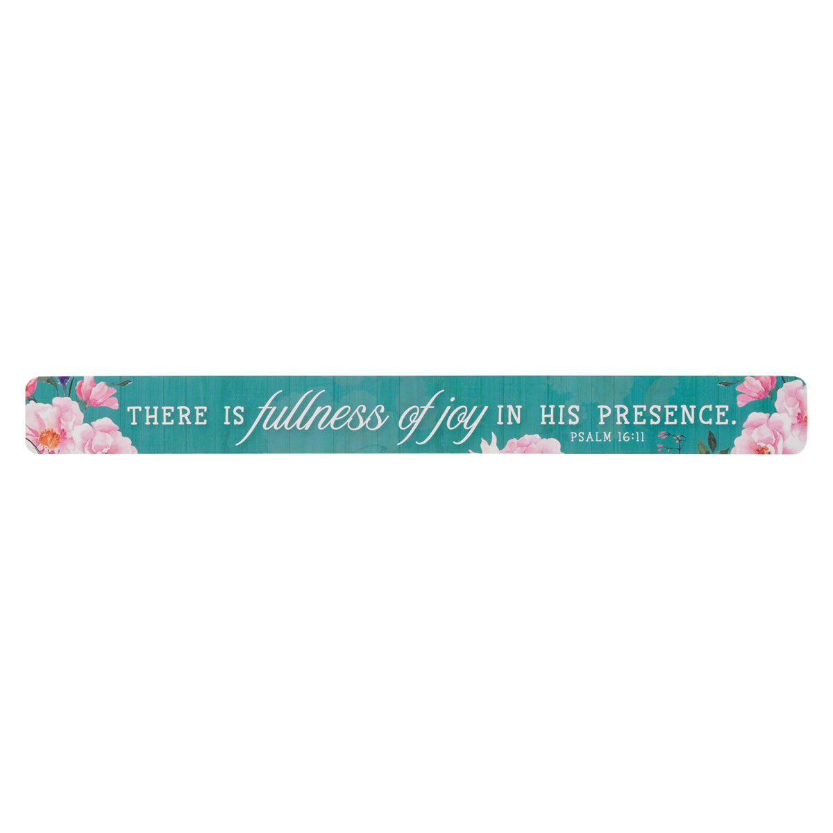 There Is Fullness of Joy in His Presence Large Magnetic Strip