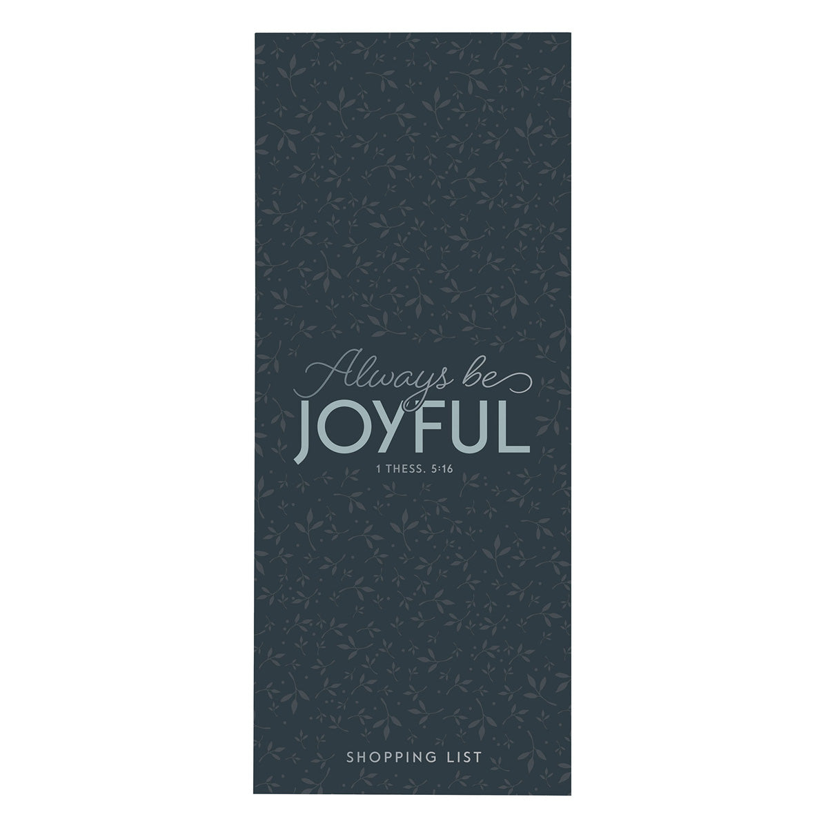 Always Be Joyful Magnetic Notepad