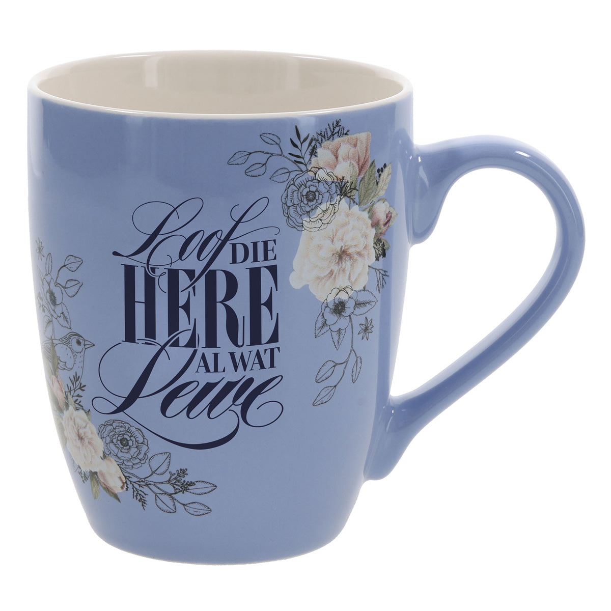 Loof die Here Al Wat Lewe Afrikaans Ceramic Mug