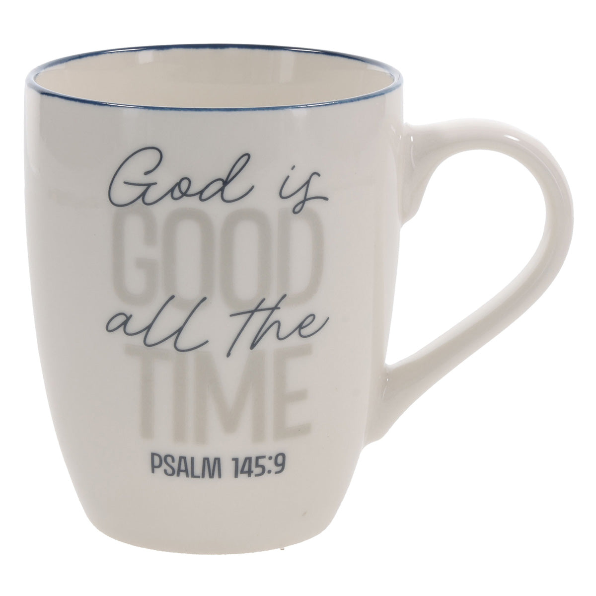 God Is Good All the Time Ceramic Mug
