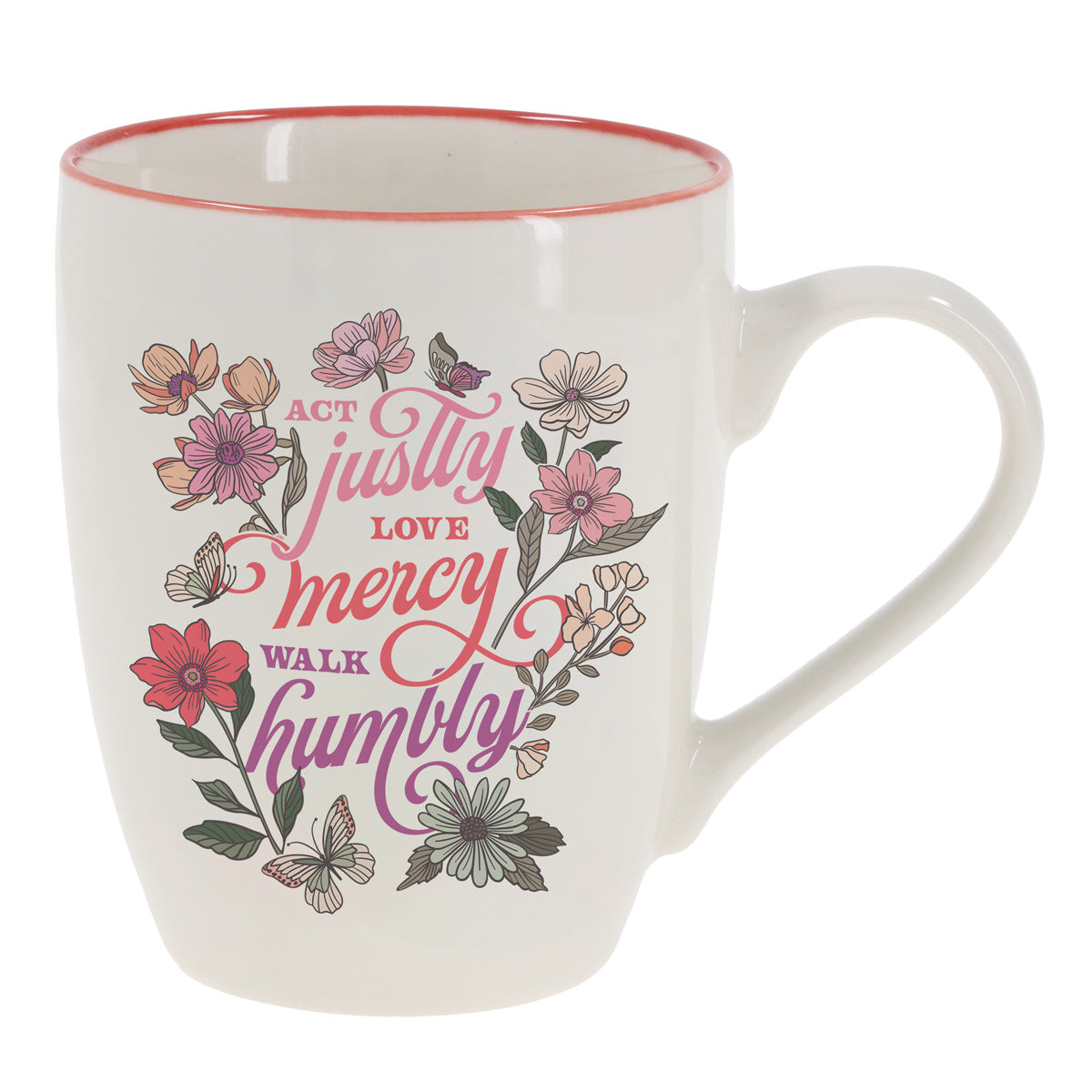 Act Justly, Love Mercy, Walk Humbly Ceramic Mug