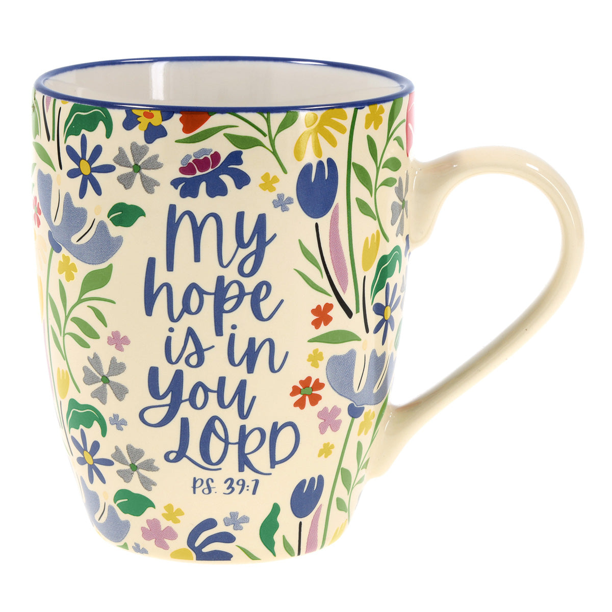 My Hope Is in You Lord Ceramic Mug